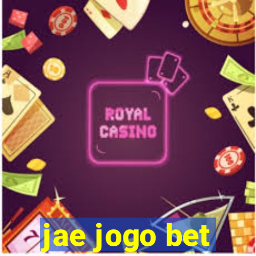 jae jogo bet